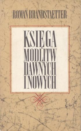 Brandstaetter Roman - Księga modlitw dawnych i nowych..jpg