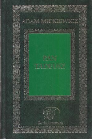 Mickiewicz Adam - Pan Tadeusz. /Perły literatury/