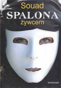 Souad, Cuny Marie-Therese - Spalona żywcem.