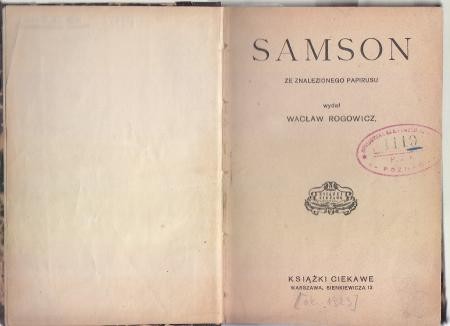 Samson. Ze znalezionego papirusu wydał Wacław Rogowicz.