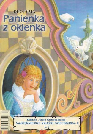 Deotyma /Łuszczewska Jadwiga/ - Panienka z okienka. Starodawny romansik.