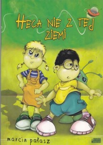 Pałasz Marcin - Heca nie z tej ziemi.
