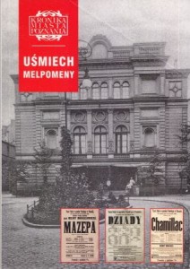 Uśmiech Melpomeny. Teatry Poznania. /Kronika Miasta Poznania 2000, 3/.