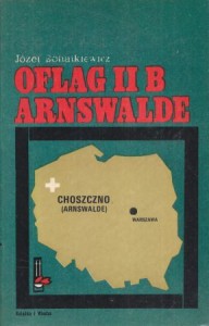 Bohatkiewicz Józef - Oflag II B Arnswalde. /Biblioteka Pamięci Pokoleń/.
