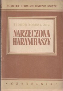 Jeż Teodor Tomasz - Narzeczona Harambaszy. Powieść z dziejów Słowiańszczyzny południowej. 