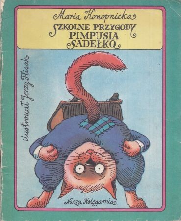 Konopnicka Maria - Szkolne przygody Pimpusia Sadełko. Ilustrował Jerzy Flisak
