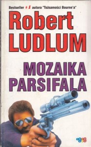 Ludlum Robert - Mozaika Parsifala. Przełożył Filip R. Piotrowski.