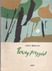 Marlicz Jerzy - Łowcy przygód. Okadkę projektował Waldemar Świerzy.