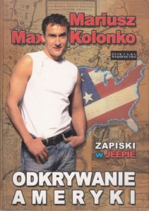 Kolonko Mariusz Max - Odkrywanie Ameryki. Zapiski w jeepie.