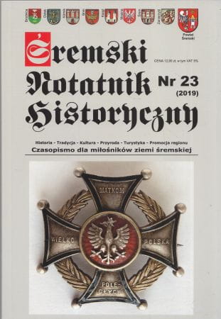 Śremski Notatnik Historyczny. Czasopismo dla miłośników ziemi śremskiej. Nr 23.