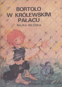 Bortolo w królewskim pałacu. Opracował Zdzisław Reszlewski. Ilustrowała Małgorzata Maciejeska.