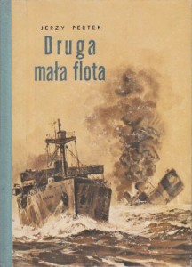 Pertek Jerzy - Druga mała flota.