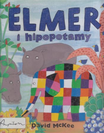 McKee David - Elmer i hipopotamy.