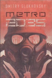 Glukhovsky Dmitry - Metro 2035. Z rosyjskiego przełożył Paweł Podmiotko. 