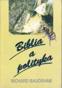 Bauckham Richard - Biblia a polityka.