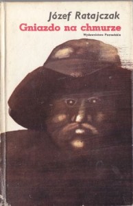 Ratajczak Józef - Gniazdo na chmurze. 