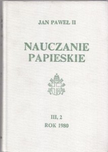 Jan Paweł II - Nauczanie papieskie. III, 2. 1980 /lipiec - grudzień/.