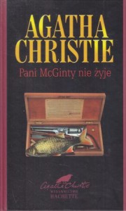 Christie Agatha - Pani McGinty nie żyje. Przełożyła Ewa Życieńska.