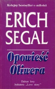 Segal Erich - Opowieść Oliwera. Przełożył Jarosław Sokół.