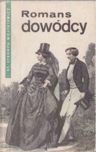Strumph Wojtkiewicz Stanisław - Romans dowódcy. Powieść historyczna z roku 1863. 