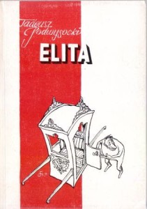 Podwysocki Tadeusz - Elita. Ilustracje i okładkę wykonał Szymon Kobyliński.