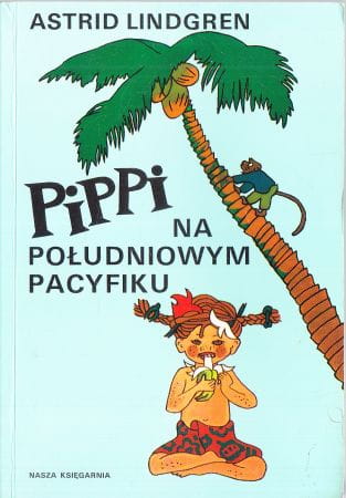 Lindgren Astrid - Pippi na południowym Pacyfiku.