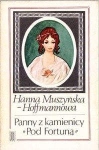 Muszyńska - Hoffmannowa Hanna - Panny z kamienicy "Pod Fortuną".