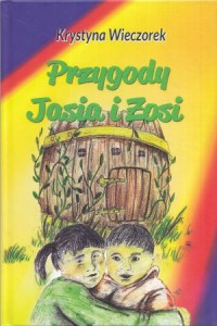Wieczorek Krystyna - Przygody Jasia i Zosi.