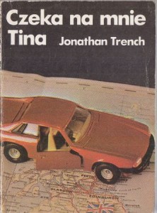 Trench Jonathan - Czeka na mnie Tina.