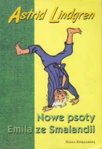 Lindgren Astrid - Nowe psoty Emila ze Smalandii. Ilustrował Bjorn Berg. Przełożyła Anna Węgleńska.