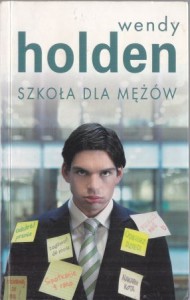 Holden Wendy - Szkoła dla mężów.