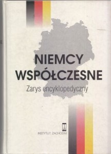 Niemcy współczesne. Zarys encyklopedyczny.