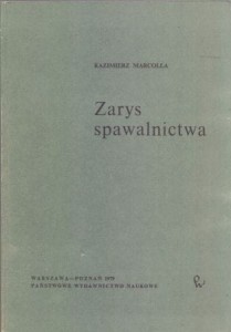 Marcolla Kazimierz - Zarys spawalnictwa.