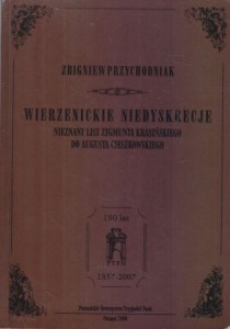 Przychodniak Zbigniew - Wierzenickie niedyskrecje. Nieznzny list Zygmynta Krasińskiego do Augusta Cieszkowskiego.