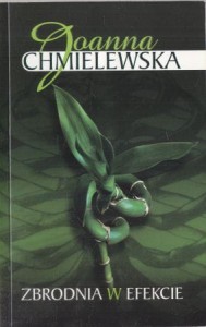 Chmielewska Joanna - Zbrodnia w efekcie.