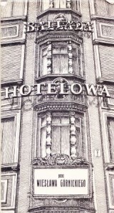 Górnicki Wiesław - Ballada hotelowa.