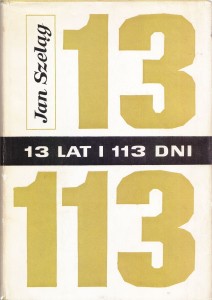 Szeląg Jan - 13 lat i 113 dni. Felieton historyczny.