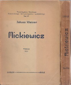 Kleiner Juliusz - Mickiewicz Tom II. Dzieje Konrada. Część 1/2.