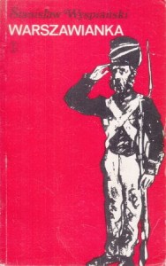 Wyspiański Stanisław - Warszawianka. Opracowała Aniela Łempicka.