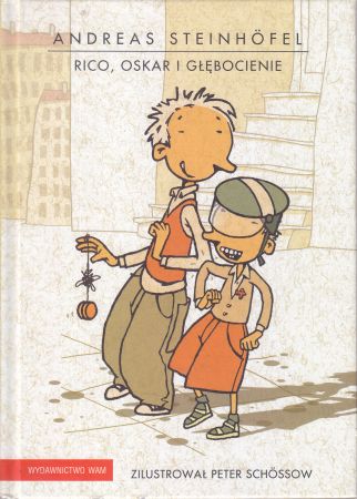 Steinhofel Andreas - Rico, Oskar i Głębocienie.