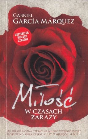 Margues Gabriel Garcia - Miłość w czasach zarazy.