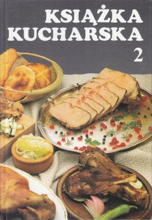 Książka kucharska. Przepisy kulinarne narodów Jugosławii część 2