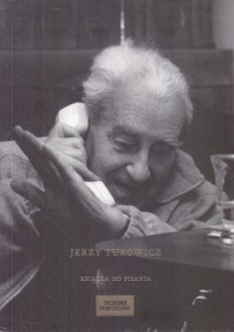 Turowicz Jerzy - Książka do pisania. 75 lat "Tygodnika Powszechnego"