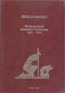 Białecki Marian, Karwatka Włodzimierz - Księga pamięci Wielkopolskich Inwalidów Wojennych 1919-1999.