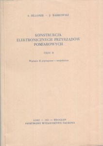 Jellonek A., Karkowski Z. - Konstrukcja elektronicznych przyrządów pomiarowych. Część II.