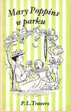 Travers Pamela L. - Mary Poppins w parku. Ilustracje Mary Shepard. Przekład Ireny Tuwim.