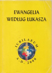 Nowy Testament. Ewangelia według Łukasza. Przekład i opracowanie Marian Wolniewicz.