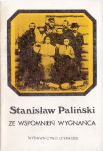 Paliński Stanisław - Ze wspomnień wygnańca. Do druku podał i przedmową opatrzył Feliks Tych.