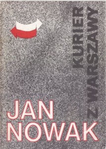 Nowak Jan /Jeziorański Zdzisław/ - Kurier z Warszawy.