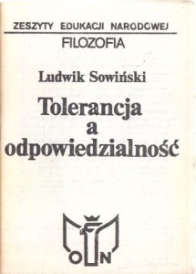 Sowiński Ludwik - Tolerancja a odpowiedzialność.